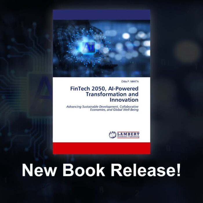 🌍 FinTech 2050, AI-Powered Transformation and Innovation: Advancing Sustainable Development, Collaborative Economies, and Global Well-Being by Prof. PhD Otilia P. MANTA is more than a book—it’s a visionary roadmap to the future of finance. 💡📊

Explore how Artificial Intelligence reshapes financial services, drives sustainable development, and builds collaborative economies.  

📘 Ready to dive into the future?
🔗https://morebooks.shop/shop-ui/shop/product/9786208430658 

#FinTech2050 #OtiliaManta #AIinFinance #SustainableFinance